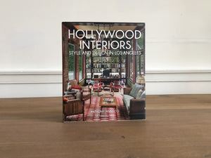 Hollywood Interiors: Style and Design in Los Angeles