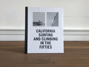 California Surfing and Climbing