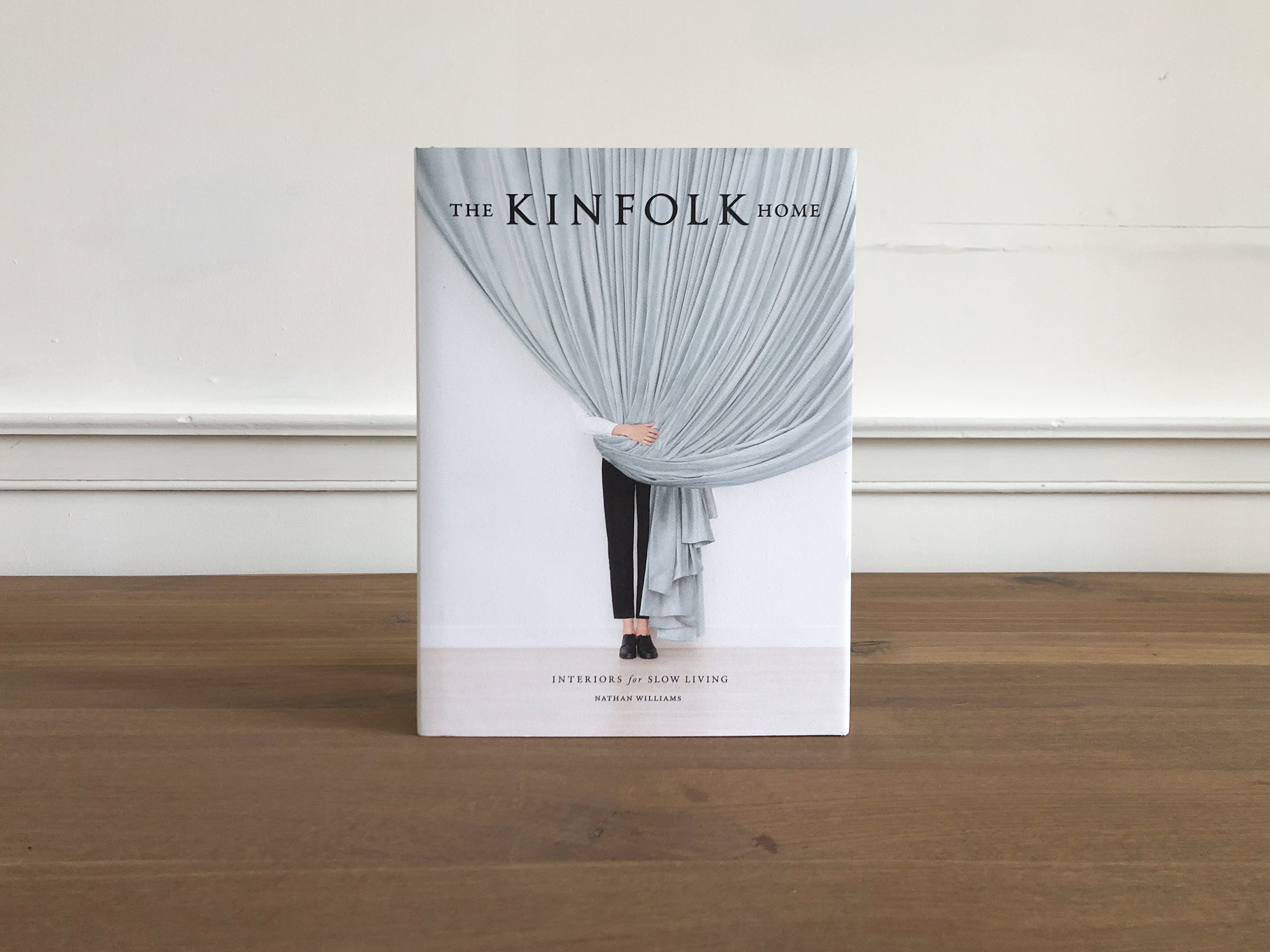 The Kinfolk Home: Interiors for Slow Living