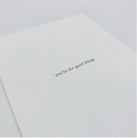 Away Laughing Paperworks - You're The Good Things Card